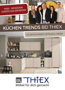 Möbel Thiex Prospekt - Küchen Trends