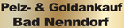 Pelz- und Goldankauf Bad Nenndorf Filiale