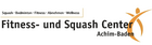 Fitness- und Squash Center Achim-Baden Filiale