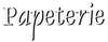 Papeterie