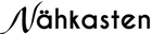 Der Nähkasten