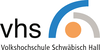 VHS Schwäbisch Hall