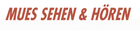 MUES SEHEN & HÖREN Logo